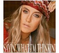 Lainey Wilson - Sayin' What I'm Thinkin'