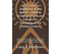 Laing Z Matthews 105 Esoteric Traditions of the World - Book II (Tascabile)