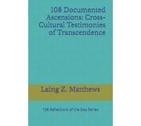 Laing Z Matthews 108 Documented Ascensions (Tascabile)
