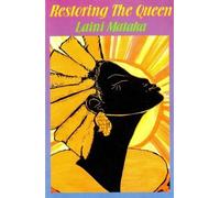 Laini Mataka Restoring the Queen (Tascabile)