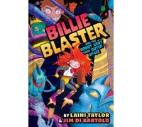 Laini Taylor Billie Blaster and the Robot Army from Outer Spa (Copertina rigida)