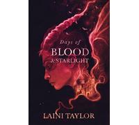 Laini Taylor Days of Blood and Starlight (Tascabile)