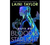 Laini Taylor Days of Blood & Starlight (Tascabile) Daughter of Smoke & Bone