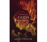 Laini Taylor Dreams of Gods and Monsters (Tascabile)