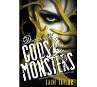 Laini Taylor Dreams of Gods & Monsters (Tascabile) Daughter of Smoke & Bone