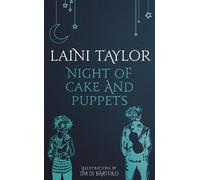 Laini Taylor Night of Cake and Puppets (Copertina rigida)