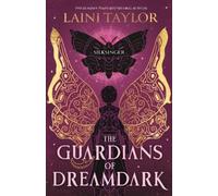 Laini Taylor The Guardians of Dreamdark: (Copertina rigida) (PRESALE 01/09/2026)
