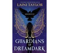 Laini Taylor The Guardians of Dreamdark: Windwitch (Copertina rigida)