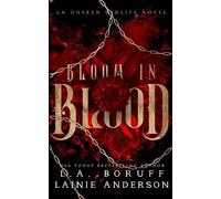 Lainie Anderson L a Boruff Bloom in Blood (Tascabile) Unseen Midlife