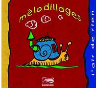 L'Air De Rien - Mélodillages