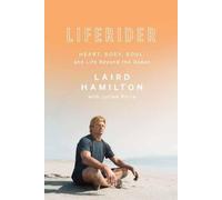 Laird Hamilton Julian Borra Liferider (Copertina rigida)