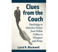 Laird R. Blackwell Clues from the Couch (Tascabile)