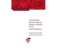 Lais Bretons (XIIe-XIIIe siècles) - Marie de France et ses contemporains