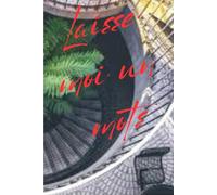 Laisse moi un mot ...: Écris tes objectifs, un mémo, ta journée, ou simplement tes pensées. Avec ses illustrations, ses croquis.