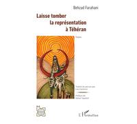 Laisse tomber la représentation à Téhéran