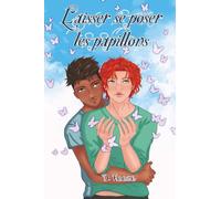 Laisser se poser les papillons
