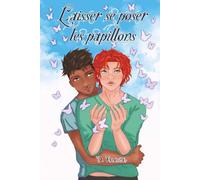 Laisser se poser les papillons