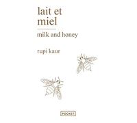 Lait et miel: Milk and honey