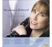 Laitman, Lori - Becoming A Redwood
