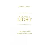 Laitman Michael Glimpse of Light (Tascabile)