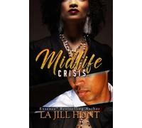 LaJill Hunt Midlife Crisis (Tascabile)