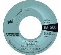Lajohn & Sheela & Magic Touch - Too Far Gone + Everybody's Problem
