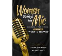 Lajoyce Brookshire Michelle Joyce Women Behind The Mic (Tascabile)