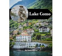 Lake Como: A Perfect Coffee Table Picture Book - Travel and Tourism Lovers