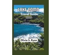 Lake Como Travel Guide 2026: Uncover Hidden Gems, Iconic Views, and Unforgettable Experiences