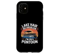 Lake Hair Nessun Problema Sono Su Una Vita In Barca Pontone Custodia per iPhone 11