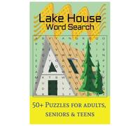 Lake House Word Search: Word Searches with Easy to Read Print about Nature, Wildlife, Country Side | 6x9 inches, 110 pages | 50+ Puzzels ... Gift for Vacations, Holidays and Free Times