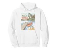 Lake Life Better To Wake At The Lake Cabin Lover Felpa con Cappuccio