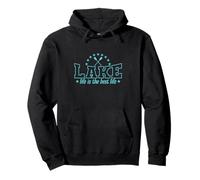 Lake Life è la Vita Migliore Felpa con Cappuccio