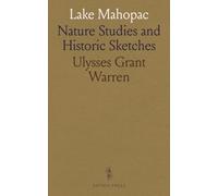 Lake Mahopac: Nature Studies and Historic Sketches