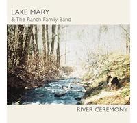 Lake Mary - River Ceremony