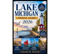 Lake Michigan Travel Guide 2026