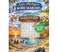 Lake Michigan Word Searches - Large Print: Seasons by the Lake - Easy - Volume 2