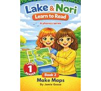 Lake & Nori Learn to Read: Make Maps Phonics Series Book 2 - Early Reader for Preschool, Kindergarten & Beginning Readers. Teach children how to read. ... kids how to read with Phonics Series Book 2
