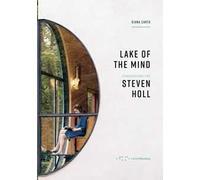 Lake of the mind. Conversazione con Steven Holl