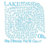 Lake - Oh Places We'll Go