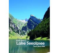 Lake Seealpsee, Switzerland: A Visual Journey Through Stunning Landmarks, Travel and Nature lovers.