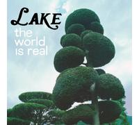 Lake - World Is Real