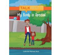 LaKeesha Walrond My Body Is Special - 2nd Edition (Copertina rigida)
