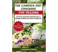 Lakeisha Owens The Candida Diet Cookbook for Vegans (Tascabile)