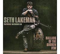 Seth Lakeman - Ballads Of The Broken Few [Lp]