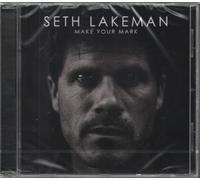 Lakeman Seth - Make Your Mark