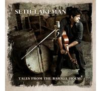 Lakeman, Seth - Tales From The Barrelhouse (2 LP)