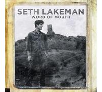 Lakeman Seth - Word Of Mouth