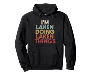 Laken Name Laken Personalized Name First Given Felpa con Cappuccio