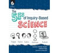 Lakenna Chitman-Booker Kathleen Kopp Kathlee The 5Es of Inquiry-Base (Tascabile)